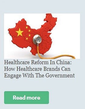 Healthcare reform in China: How Healthcare Brands can engage with the Goverment
