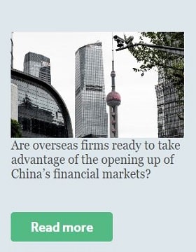 Are overseas firms ready to take advantage of the opening up of China’s financial markets?