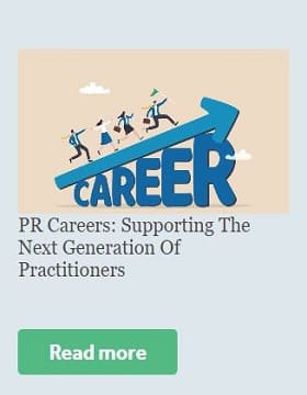 PR Careers: Supporting The Next Generation Of Practitioners