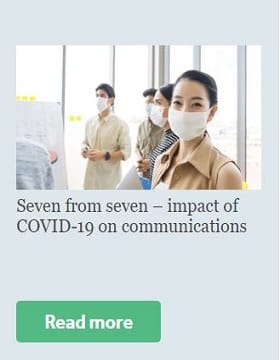 Seven from seven – impact of COVID-19 on communications